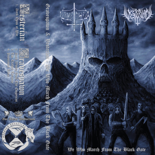 Vesterian : We Who March from the Black Gate